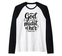 Dio è in Mezzo a lei - Versetto della Bibbia Donne cristiane Maglia con Maniche Raglan