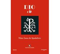 Dio e io