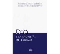 Dio e la dignità dell'uomo