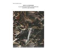 Dio e le stringhe Le prove dell’esistenza di Dio, avvalorate dalla teoria del tutto o delle stringhe