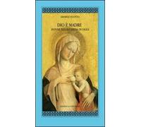 Dio è madre. Donne nella Chiesa di oggi
