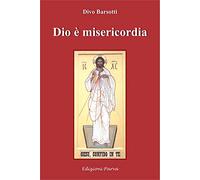 Dio è misericordia