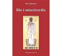 Dio è misericordia