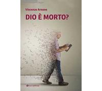 Dio è morto?