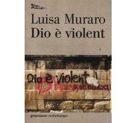 Dio è violent