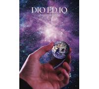 Dio ed io
