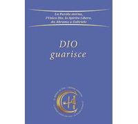 Dio guarisce