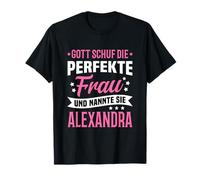 Dio ha Creato la Donna Perfetta e ha Chiamato Alexandra Maglietta