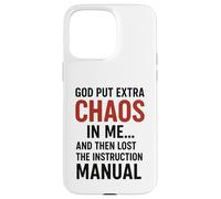 Dio ha messo il caos in me e poi ha perso l'istruzione Divertimento Custodia per iPhone 15 Pro Max