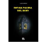 Dio ha paura del buio - [Mazzanti Libri]