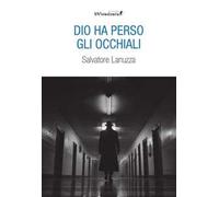 Dio ha perso gli occhiali