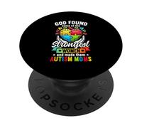 Dio ha trovato alcune delle donne più forti che le hanno fatte diventare mamma autistica PopSockets PopGrip Adesivo