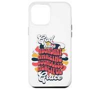 Dio ha un'abbondante grazia misericordiosa senza limiti e stupefacente Custodia per iPhone 12 Pro Max