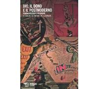 Dio, il dono e il postmoderno. Fenomenologia e religione
