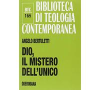 Dio, il mistero dell'unico