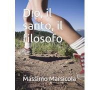 Dio, il santo, il filosofo