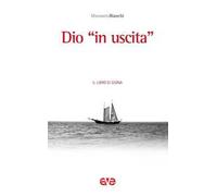 Dio «in uscita». Il libro di Giona