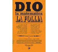 Dio, la matematica e la follia