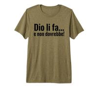 Dio li Fa e Non Dovrebbe Citazione Ironica Minimalista Maglietta Premium