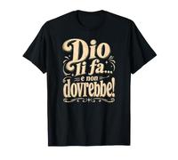 Dio Li Fa E Non Dovrebbe Frase Ironica Italiana Umorismo Maglietta