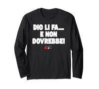 Dio li Fa e Non Dovrebbe Maglia a Manica