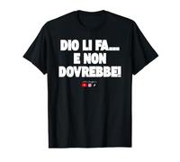 Dio li Fa e Non Dovrebbe Maglietta con Stampa Grafica Economica