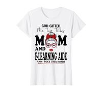 Dio Mi ha regalato Due titoli Mamma e Aiuto e-Learning Madri Giorno Maglietta