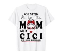 Dio Mi ha regalato Due titoli Mamma e Cici Mothers Day Maglietta