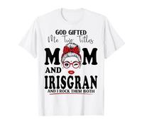 Dio Mi ha regalato Due titoli Mamma e IRISGRAN Festa della Mamma Maglietta