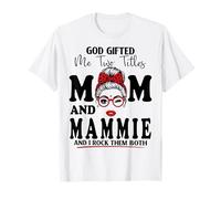Dio Mi ha regalato Due titoli Mamma e Mamma Mamma Festa della Mamma Maglietta