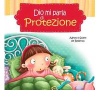 Dio mi parla di protezione