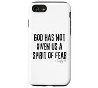 Dio non ci ha dato uno spirito di paura 2 Timoteo 1:7 Bibbia Custodia per iPhone SE (2020) / 7/8