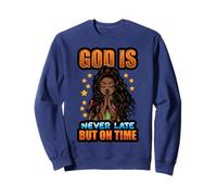 Dio non è mai in ritardo ma in tempo le donne melanina Sista Queen Love Felpa