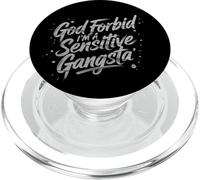 Dio non voglia che io sia un gangsta sensibile Meme divertente PopSockets PopGrip per MagSafe