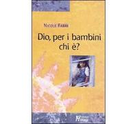 Dio, per i bambini chi è?
