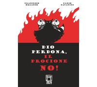 Dio perdona, il Procione no!
