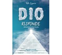 Dio Risponde: Attraverso la Sua Parola - II Volume