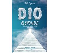 Dio Risponde: Attraverso la sua parole - Volume III