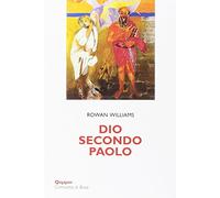 Dio secondo Paolo-Meeting God in Paul