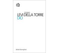 Dio. Seguito da «Il concetto di Dio dopo Gaza»