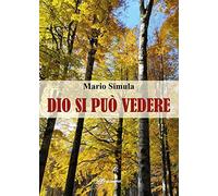 Dio si può vedere