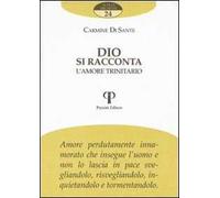 Dio si racconta. L'amore trinitario
