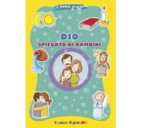 Dio spiegato ai bambini