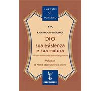 Dio, sua esistenza e sua natura. Vol. 1