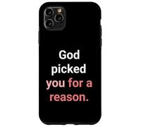 Dio ti ha scelto per una ragione per ereditare la vita eterna Custodia per iPhone 11 Pro Max