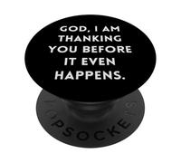 Dio ti sto ringraziando prima ancora che accada PopSockets PopGrip Adesivo