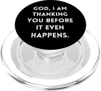 Dio ti sto ringraziando prima ancora che accada PopSockets PopGrip per MagSafe