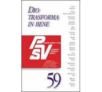 Dio trasforma in bene