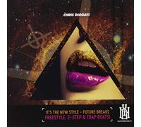 Diodati, Chris - It's The New Style: Future Breaks Freestyle 2-Step