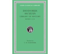 Diodorus Siculus Books I-II: Books 1-2.34: Volume I